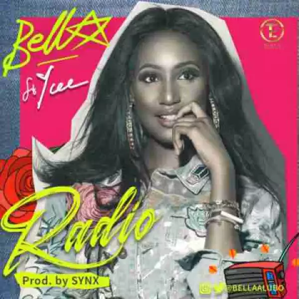 Bella - Radio (ft. Ycee) (Prod By SynX)